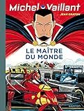 Michel Vaillant, Tome 56 : Le maître du monde by 