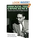 Shocking the Conscience: A Reporter's Account of the Civil Rights Movement
