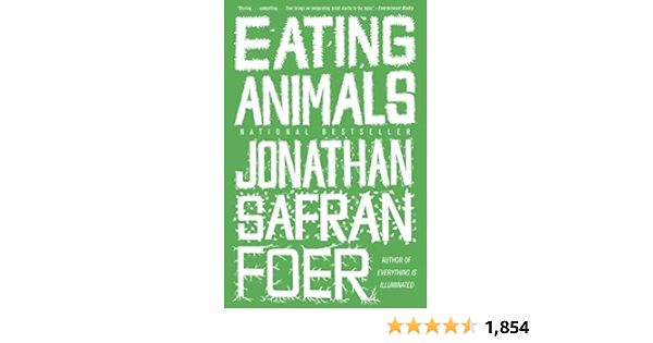 Amazon Com Eating Animals Ebook Foer Jonathan Safran Kindle Store