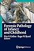 Forensic Pathology of Infancy and Childhood