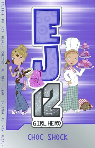 EJ12 Girl Hero 5: Choc Shock