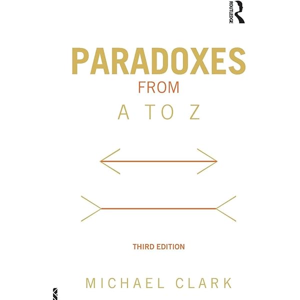 Amazon.com: Paradoxes from A to Z: 9780415228091: Clark