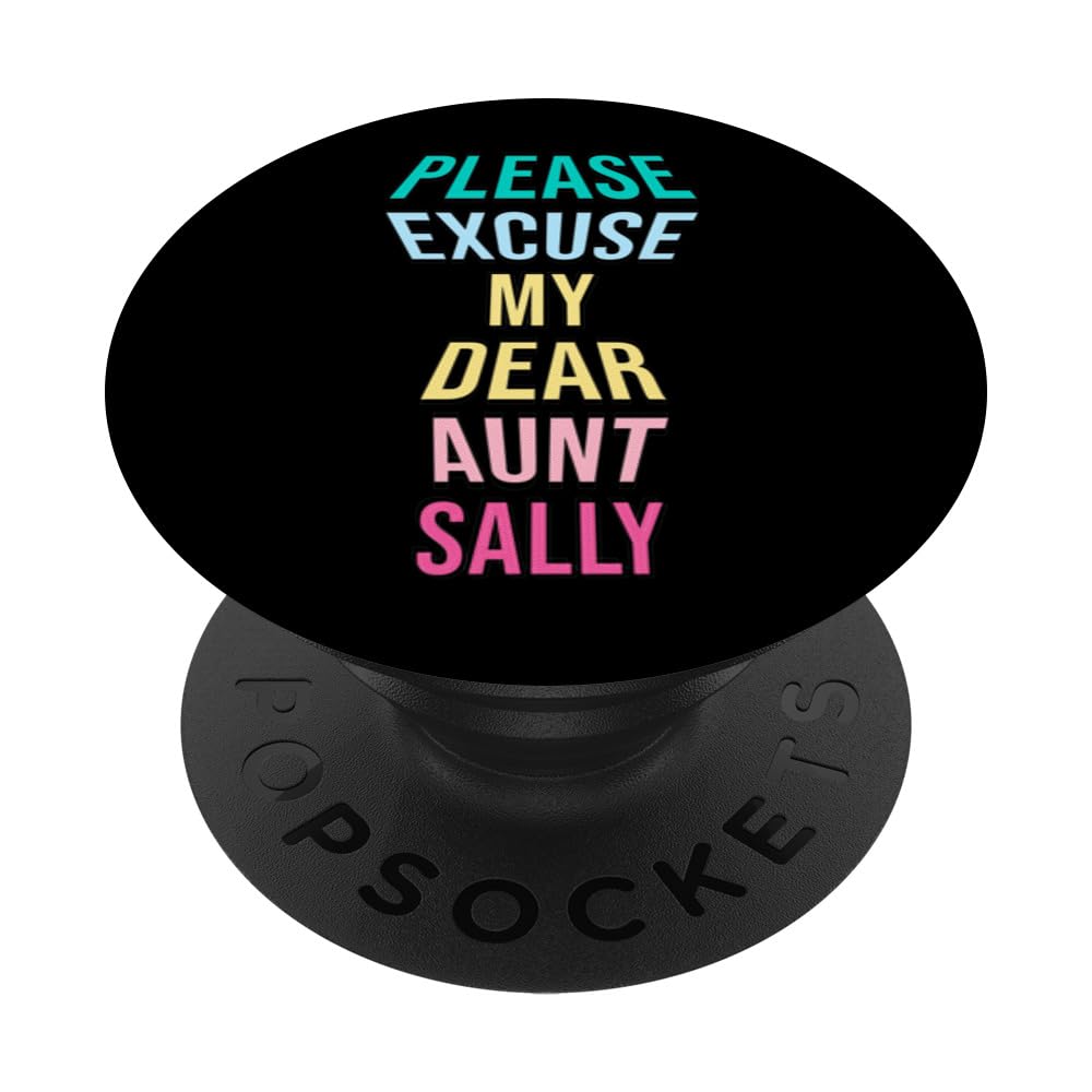 Mathematics Math - Please Excuse My Dear Aunt Sally PopSockets Adhesive PopGrip