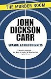 Front cover for the book Scandal at High Chimneys by John Dickson Carr