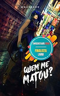 Livro Quem me Matou?: No futuro fantasmas existem. E eles são digitais.