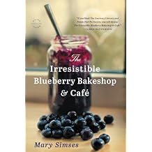 The Irresistible Blueberry Bakeshop & Cafe