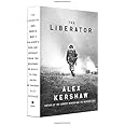 The Liberator: One World War II Soldier's 500-Day Odyssey from the Beaches of Sicily to the Gates of Dachau