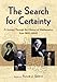 The Search for Certainty: A Journey Through the History of Mathematics, 1800-2000 (Dover Books on Mathematics)