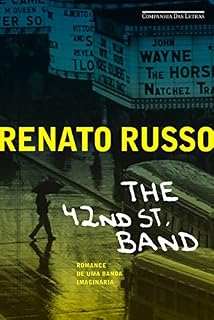 Livro 42nd Street Band: Romance de uma banda imaginária