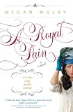 Front cover for the book A Royal Pain by Megan Mulry