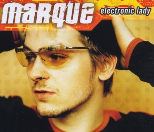 Marque - Electronic Lady (Peters Radio Edit) Lyrics - Zortam Music