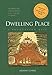 Dwelling Place: A Plantation Epic
