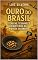 Livro Ouro Perdidos do Brasil: Riquezas no Brasil e Litoral