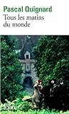 Tous Les Matins Du Mond (Folio) (French Edition)