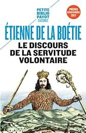 Le  discours de la servitude volontaire