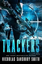 Trackers: A Post-Apocalyptic Survival Series