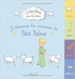 Je Decouvre Les Animaux Du Petit Prince Amazon Fr Fleurus Livres