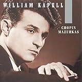 Chopin: Mazurkas ~ Kapell