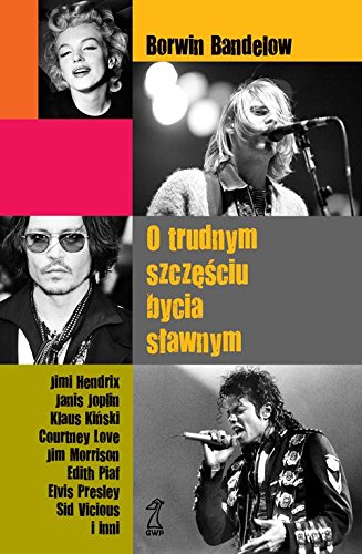 O trudnym szczesciu bycia slawnym