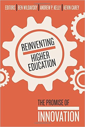 Reinventing Higher Education The Promise Of Innovation Ben - 