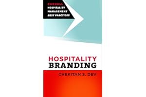 Hospitality Branding (Cornell Hospitality Management: Best Practices)