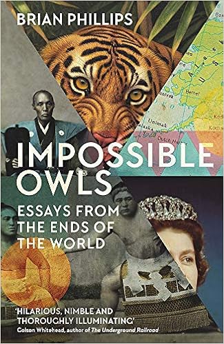 Impossible Owls: Essays from the Ends of the Earth