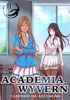 Livro Academia Wyvern: O Caminho da Ascenção Livro 2