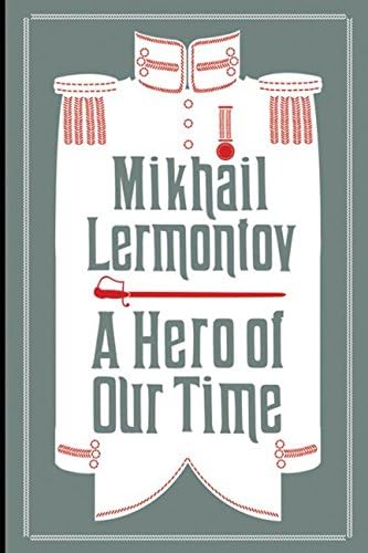 A Hero of Our Time By Mikhail Lermontov Paperback – November 20, 2017