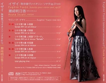 イザイ 無伴奏ヴァイオリン ソナタ Op 27 瀬崎明日香 イザイ 室内楽 器楽曲 音楽 Amazon