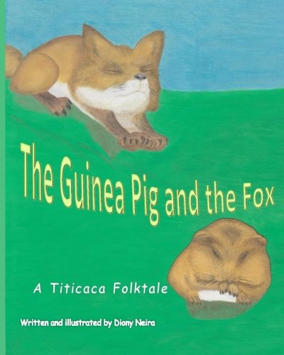 The Guinea Pig and the Fox: A Titicaca Folktale