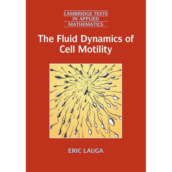 洋書 The Dynamics of Cellular Motility The Fluid Dynamics of Cell Motility (Cambridge Texts in Applied