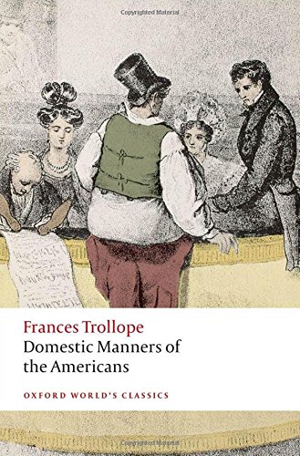 Free Domestic Manners of the Americans (Oxford Worlds Classics) TXT