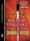 Bound by Vengeance: A Sentinel Wars Novella