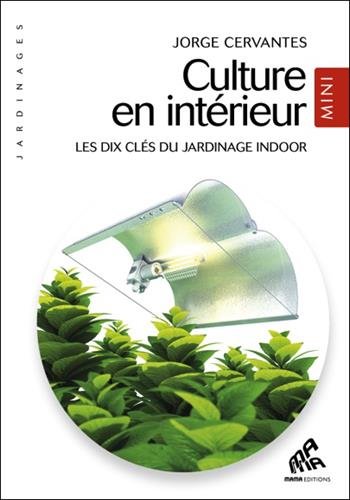 Culture en intérieur
