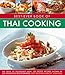 Best-Ever Book of Thai Cooking: The Taste Of South-East Asia: 125 Exotic Recipes Shown In 250 Stunni by 