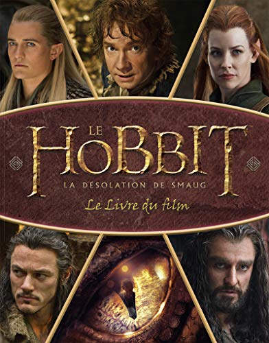 Hobbit - La D'Solation de Smaug. Le Livre Du Film(le) (English and French Edition) by A Preciser