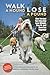 Walk a Hound, Lose a Pound: How You and Your Dog Can Lose Weight, Stay Fit, and Have Fun Together (New Directions in the Human-animal Bond) by Phil Zeltzman DVM DACVS, PhD, RN, FAAN Johnson Rebecca A.