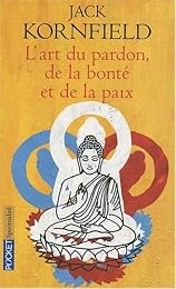 L' art du pardon, de la bonté et de la paix