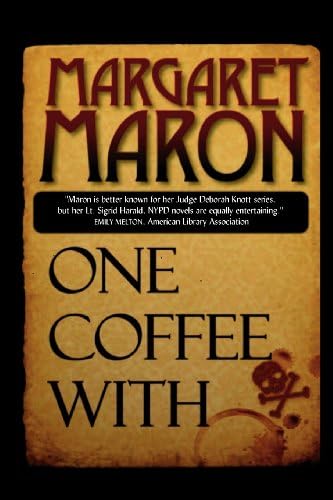 One Coffee With (A Sigrid Harald Mystery Book 1)
