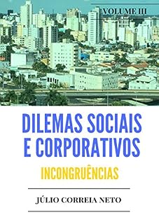Livro Dilemas Sociais e Corporativos: Incongruências