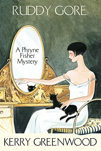 Ruddy Gore (Phryne Fisher Mysteries)
