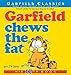 Garfield Chews the Fat: His 17th Book (Garfield Series) by