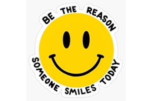 SMJ DESIGNS Be The Reason Someone Smiles Today Sticker Vinyl Waterproof Sticker Decal Car Laptop Wall Window Bumper Sticker 5"