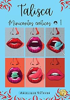 Livro Talisca: Minicontos eróticos 1 (Vontades eróticas)