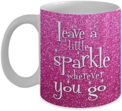 Leave A Little Sparkle Wherever You Go - Bling Coffee Mug, White, 11 oz - Unique Gifts By huMUGous