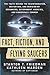 Fact, Fiction, and Flying Saucers