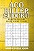400 Killer Sudoku: Hard to Very Hard Killer Sudoku Puzzles (Sudoku Killer) (Volume 16) by Mindful Puzzle Books
