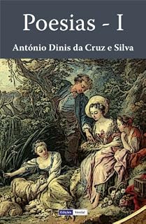 Livro Poesias - I (Poesias de António Dinis da Cruz e Silva Livro 1)