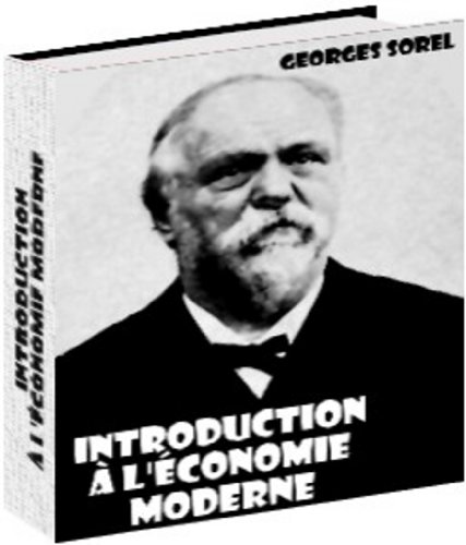 Introduction à l'économie moderne (French Edition) by Georges SOREL