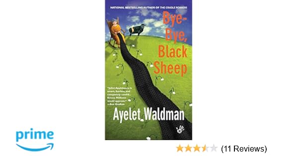 Bye Bye Black Sheep A Mommy Track Mystery Ayelet Waldman